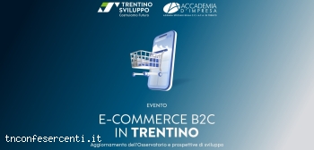 t202605138133332_e-commerce_b2c_in_trentino_-_10.06_-_newsletter_1800x1200
