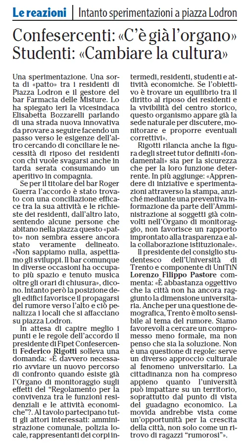Limmagine mostra una pagina di giornale che presenta i titoli di sezione Le reazioni e Intanto sperimentazioni a piazza Lodron, e un titolo principale Confesercenti: Cè già lorgano Studenti: Cambiare la cultura, con testo disposto in colonne sottostante.
